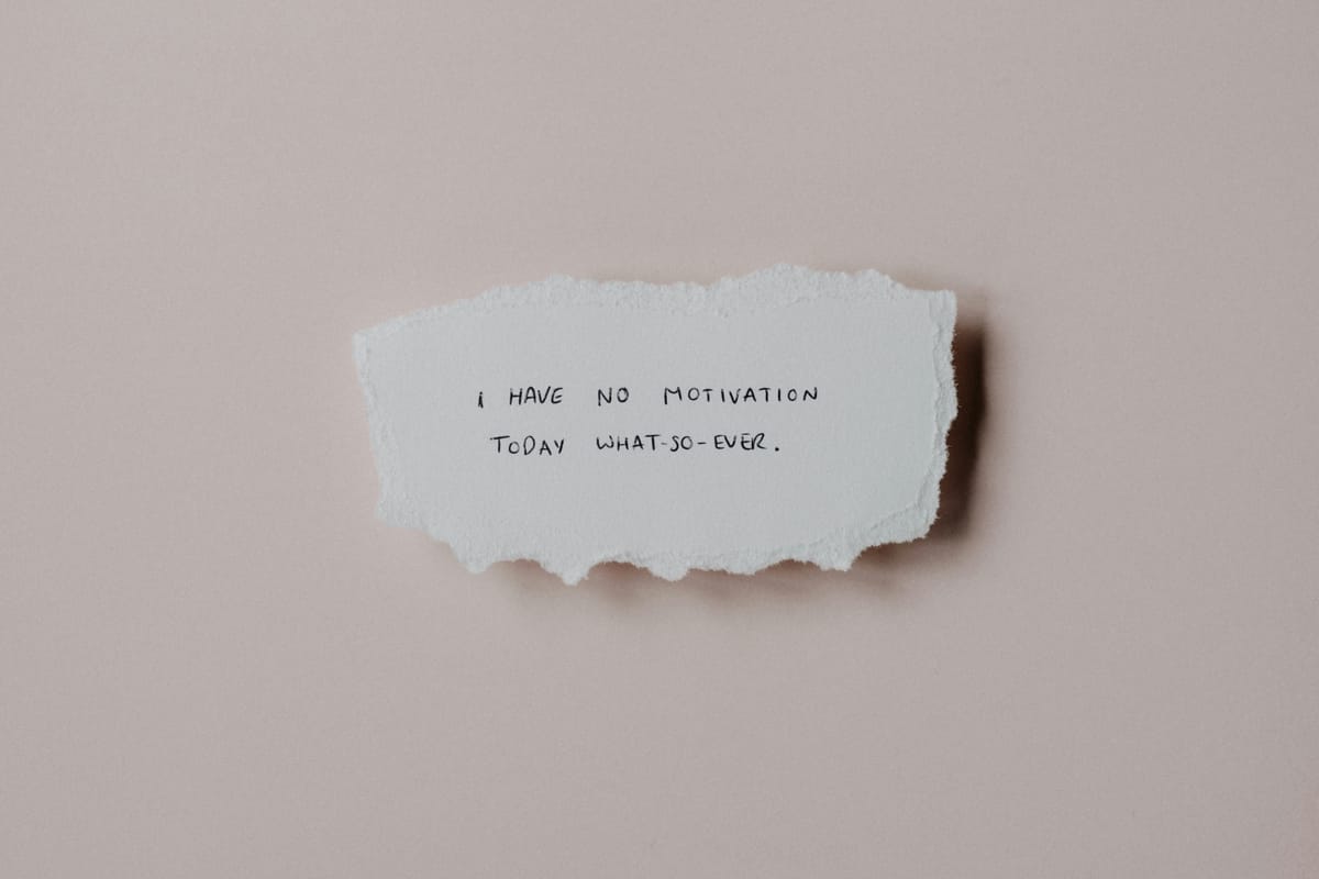 How to Motivate Yourself To Do A Thing You Don t Want to Do