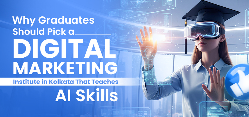 Digital20Marketing20Institute20in20Kolkata20That20Teaches20AI20Skills20for20graduates20or20students20of20class20twelve20looking20for20a20high20paying20career