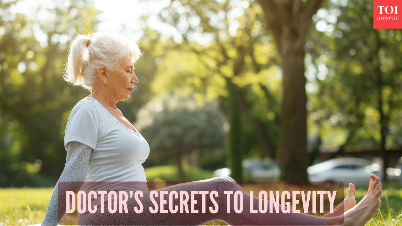 Longevity hack: Top doctor recommends these 4 habits that can add upto 10 years to your life! - Times of India 4 125153790