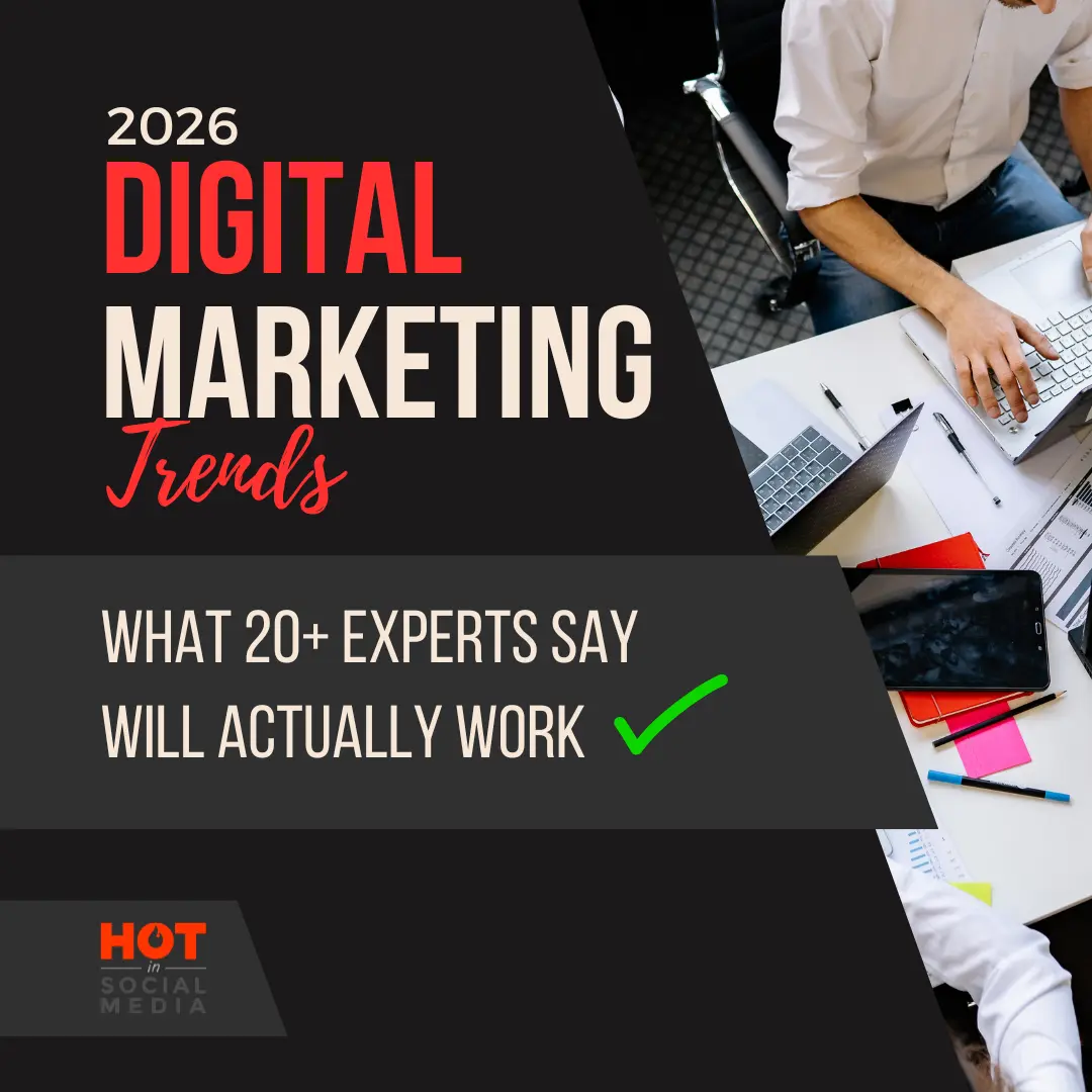 2026 Digital Marketing Trends Hotinsocialmedia
