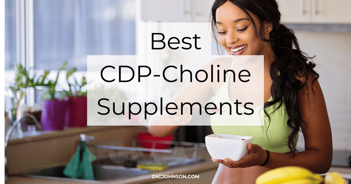 Best CDP Choline Supplements