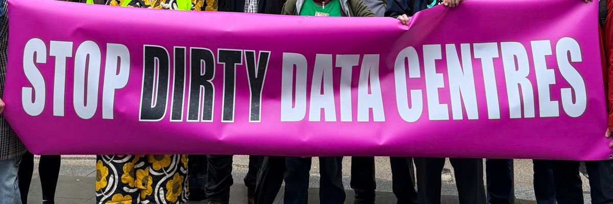 UK to see weekend protests against dirty datacentres 1 Stop dirty data centres banner hero