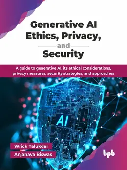 Generative AI Ethics, Privacy, and Security 1 Generative AI Ethics Privacy and Security