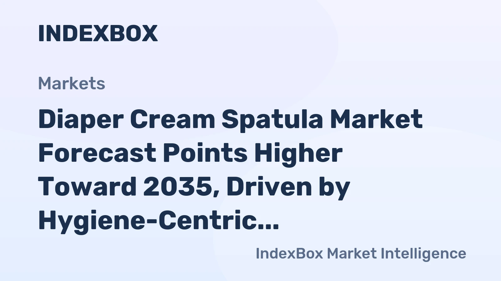 world kw diaper cream spatula 840 market analysis forecast size trends and insights 1774249359