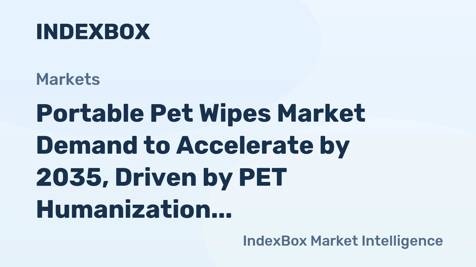 world kw portable pet wipes 840 market analysis forecast size trends and insights 1774285372