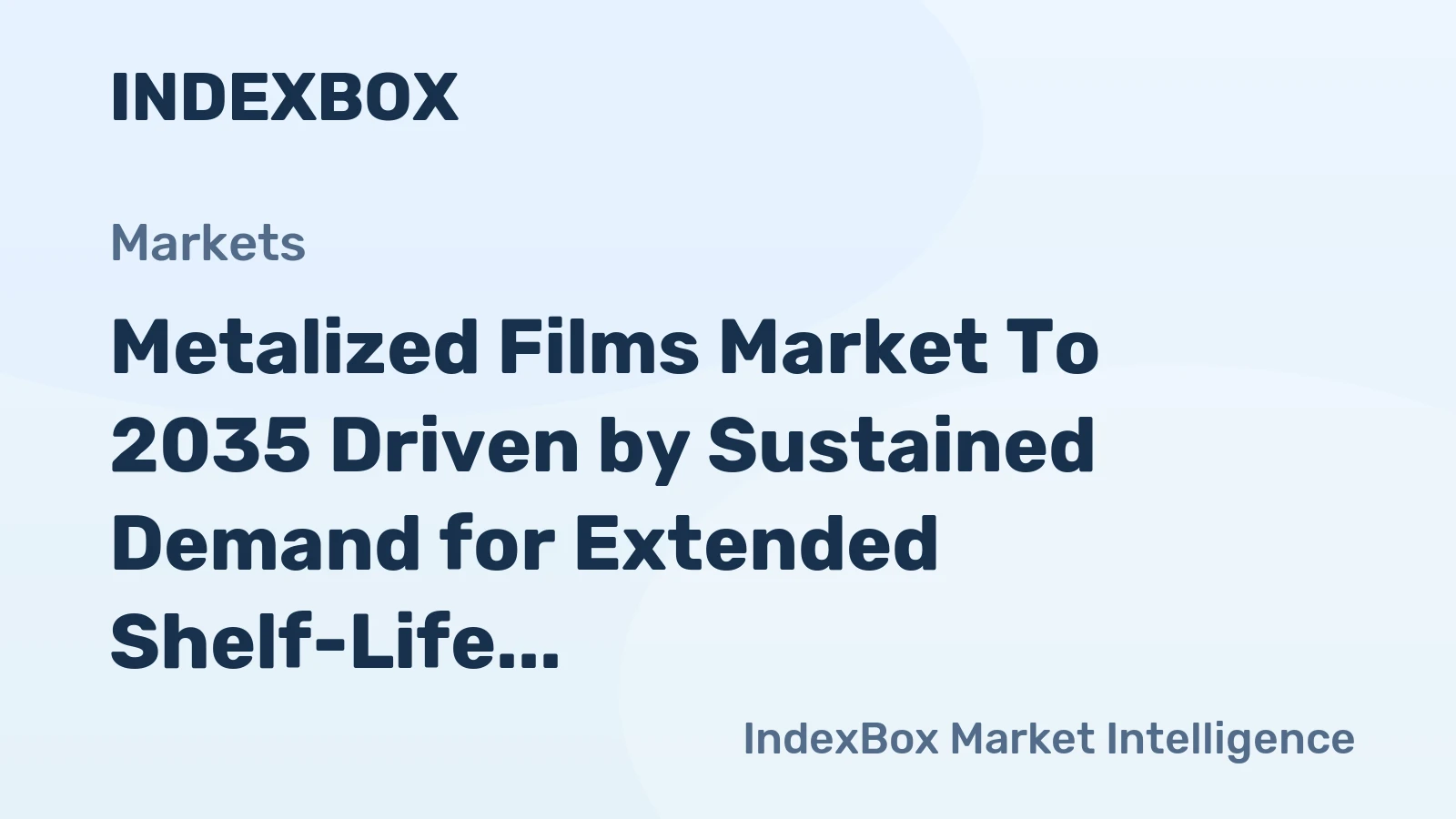 world metalized films market analysis forecast size trends and insights 1774335794