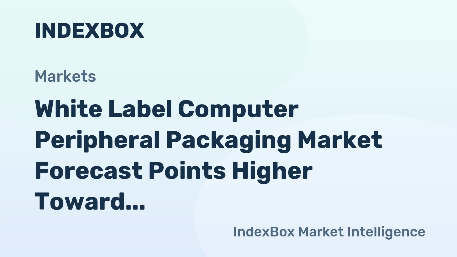 world white label computer peripheral packaging market analysis forecast size trends and insights 1777178804