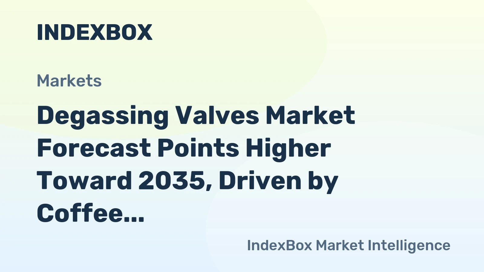 world degassing valves market analysis forecast size trends and insights 1778905911
