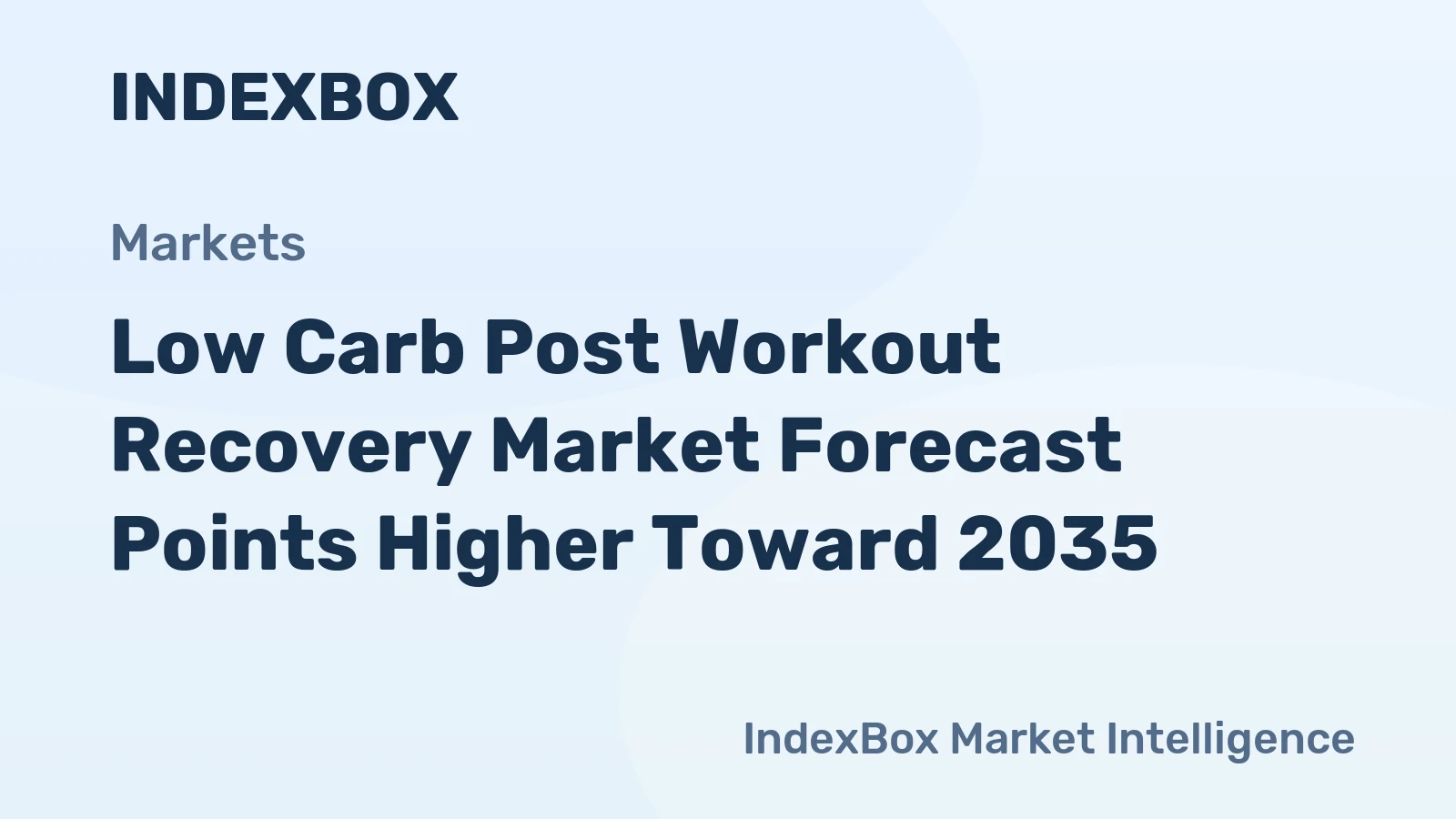 world kw low carb post workout recovery 840 market analysis forecast size trends and insights 1780196505