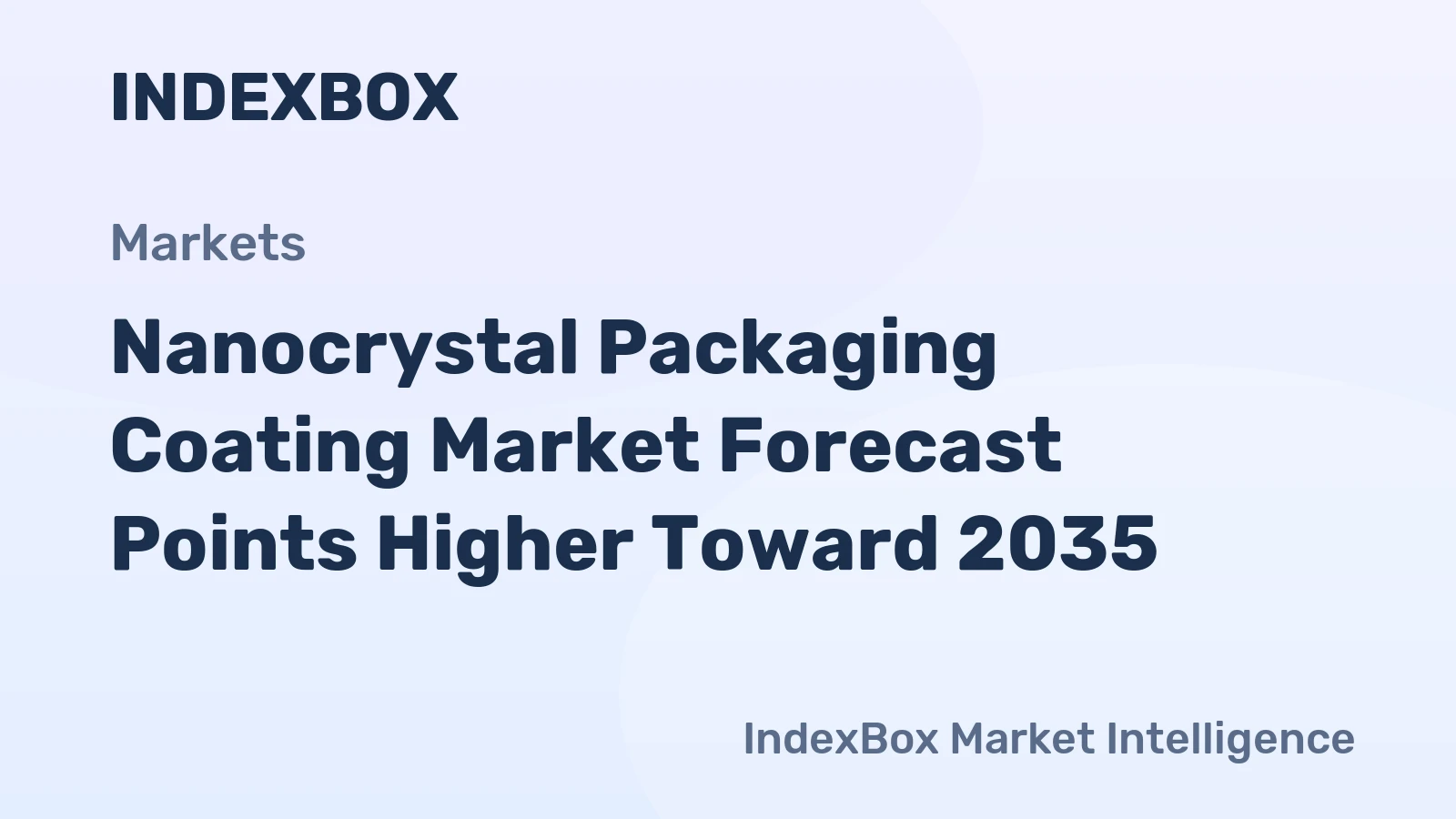 world nanocrystal packaging coating market analysis forecast size trends and insights 1778147234