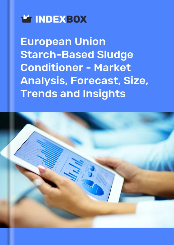 european union starch based sludge conditioner market analysis forecast size trends and insights