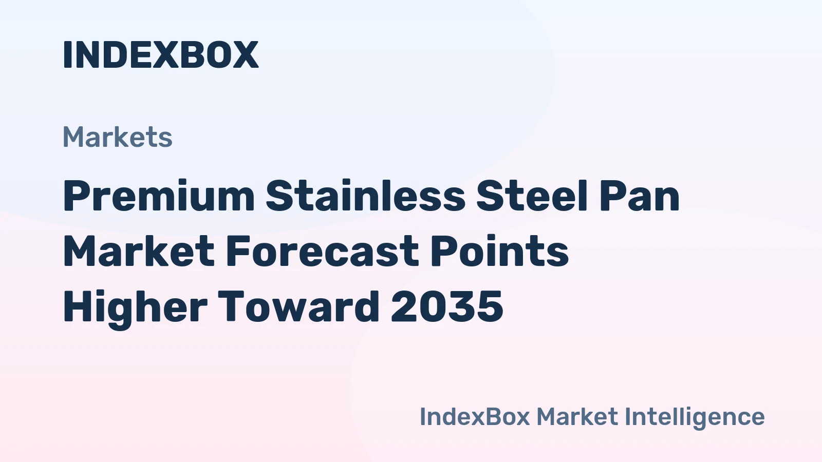 world kw premium stainless steel pan 840 market analysis forecast size trends and insights 1780302724